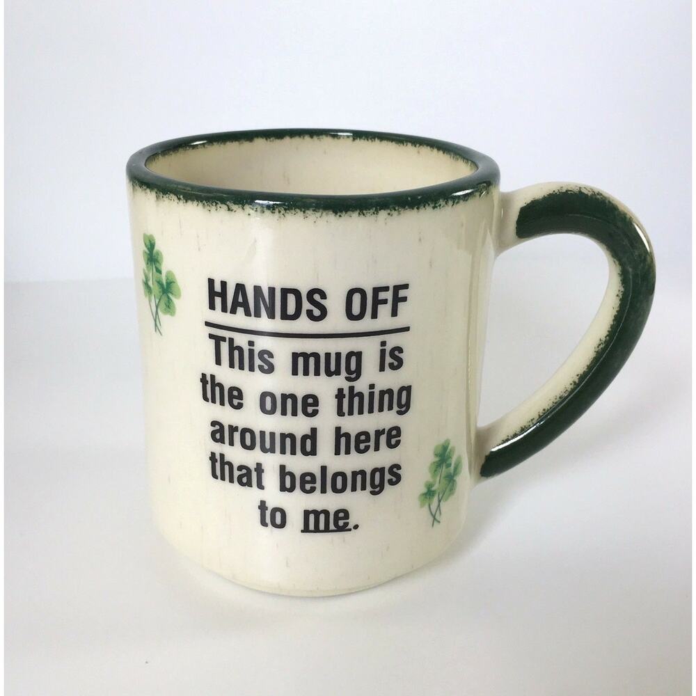 Irish Hands Off Mug Irish - Beige/Green Signed Irish Themed Clovers Lucky